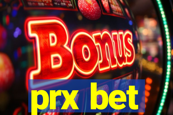 prx bet